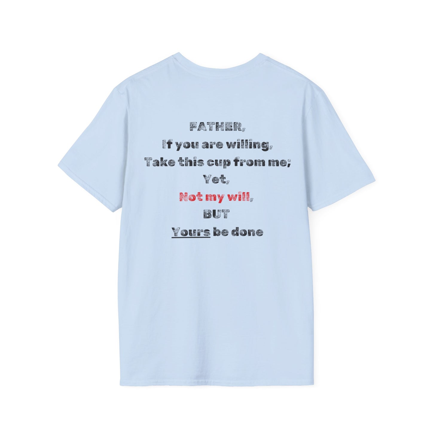 "Not My Will
