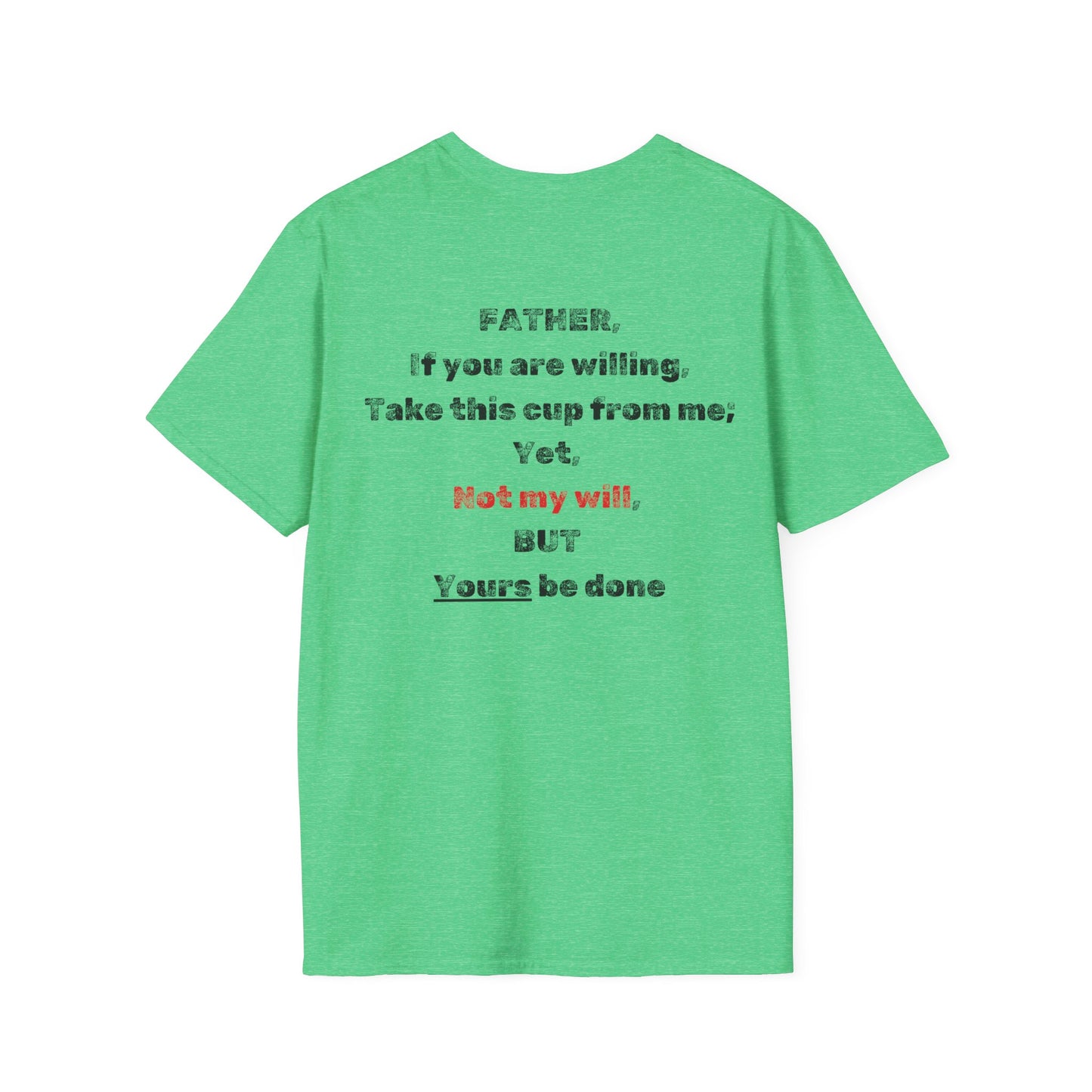 "Not My Will