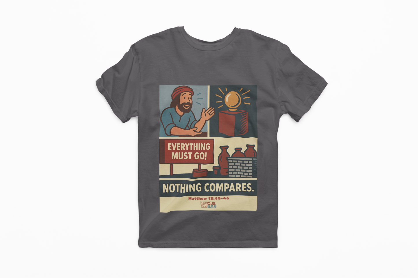 Nothing Compares – Matthew 13:45-46 Christian T-Shirt | Pearl of Great Price Kingdom Tee