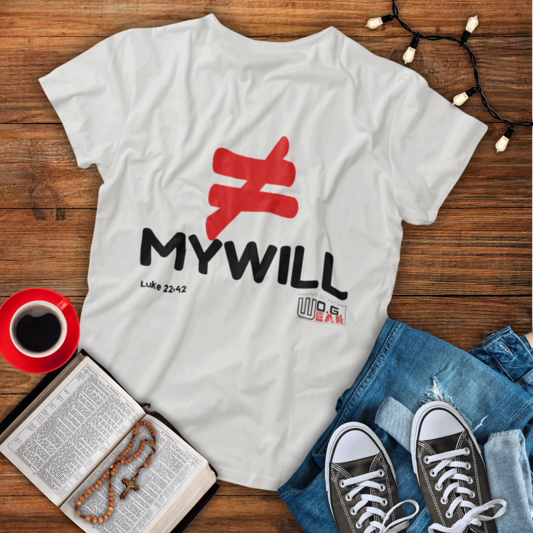"Not My Will