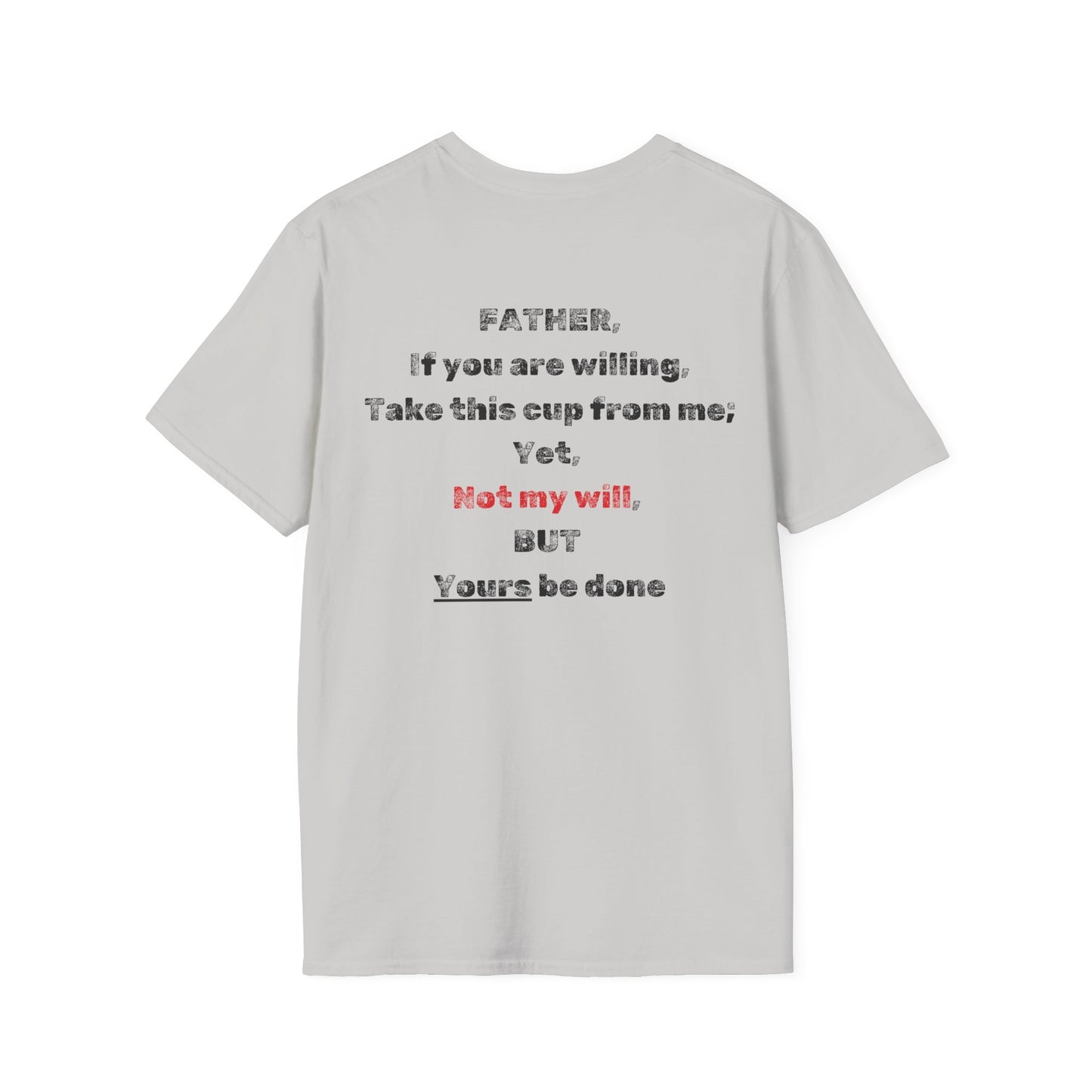"Not My Will