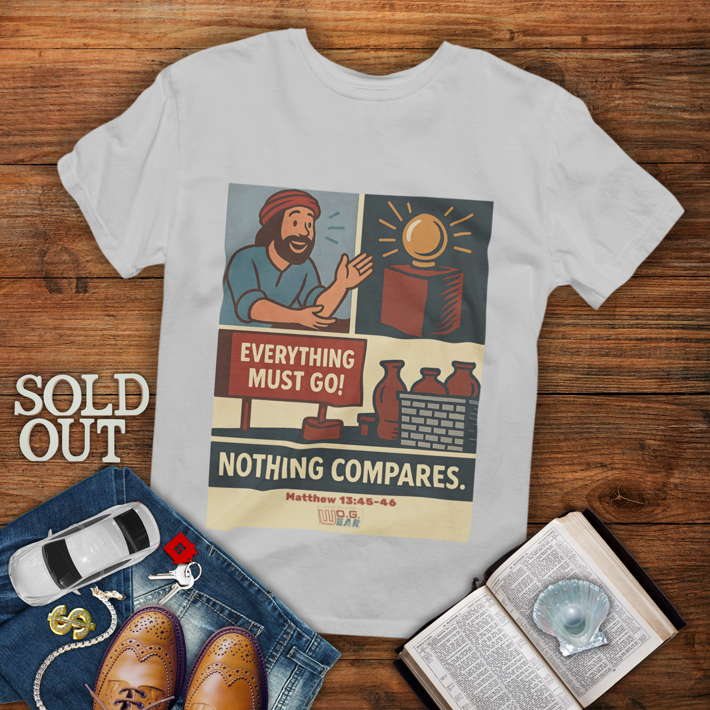Nothing Compares – Matthew 13:45-46 Christian T-Shirt | Pearl of Great Price Kingdom Tee