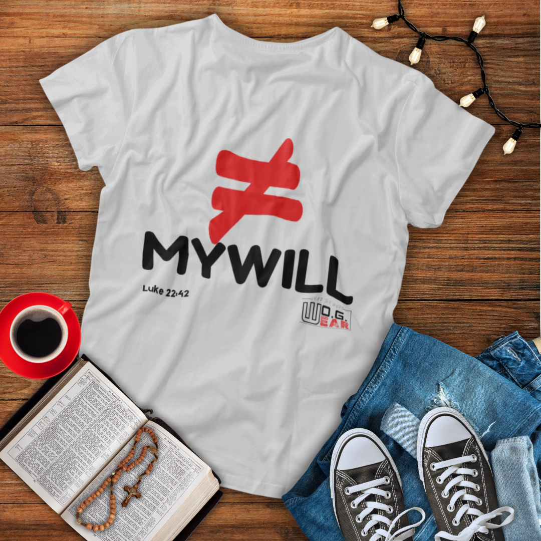 "Not My Will