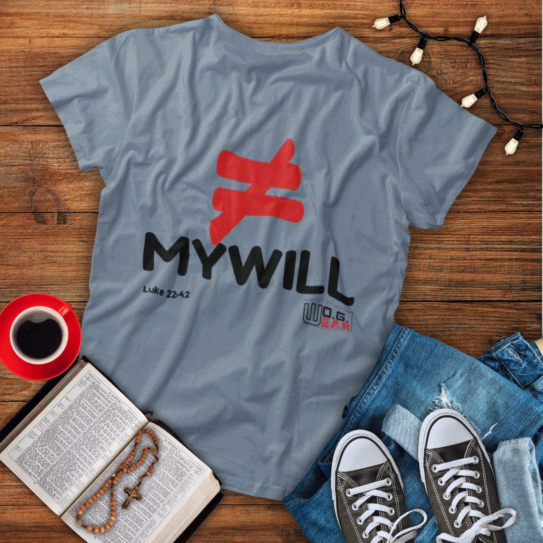 "Not My Will