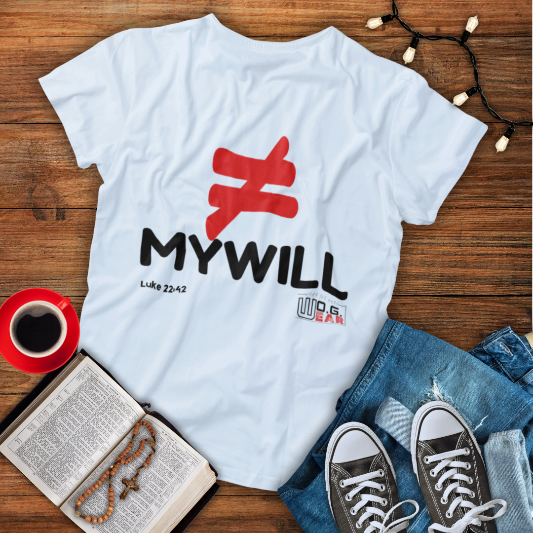 "Not My Will