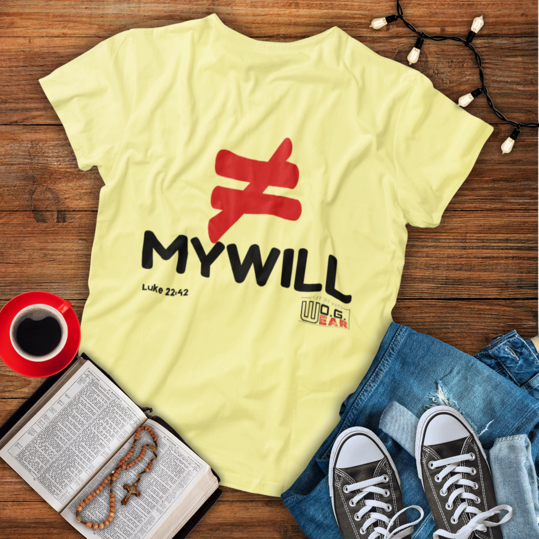 "Not My Will