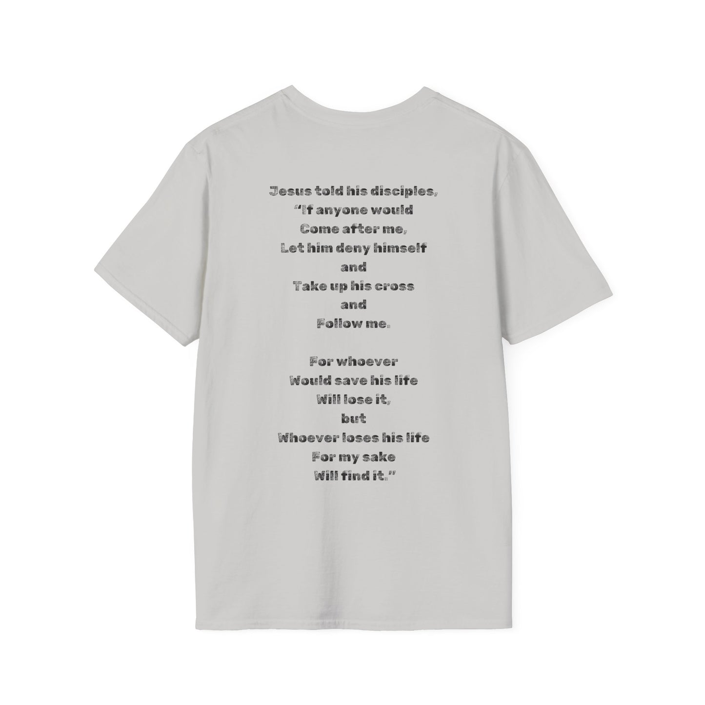 Follow Me – Matthew 16:24-25 Christian T-Shirt | Discipleship & Surrender Apparel for Bold Believers
