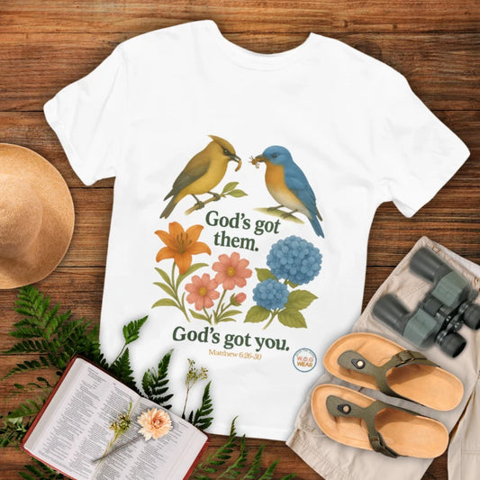 God’s Got You – Matthew 6:26 Christian T-Shirt | Faith-Based Encouragement Tee for Men & Women