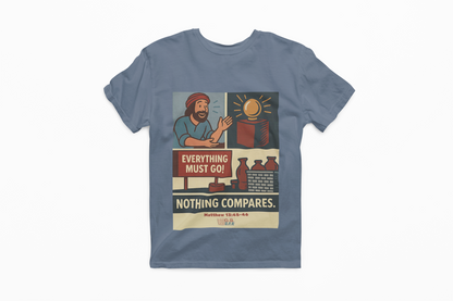 Nothing Compares – Matthew 13:45-46 Christian T-Shirt | Pearl of Great Price Kingdom Tee