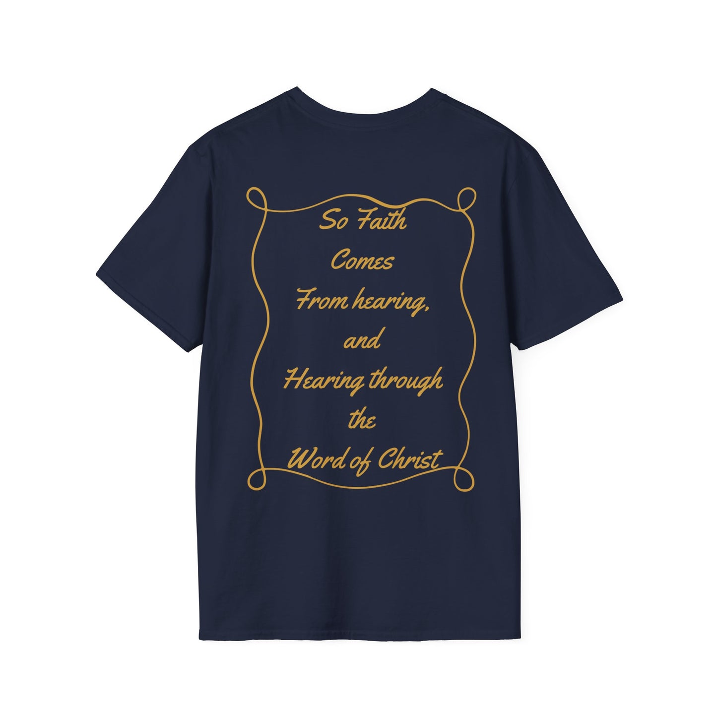 Hearing Faith T-Shirt – Romans 10:17 Bible Verse Christian Shirt