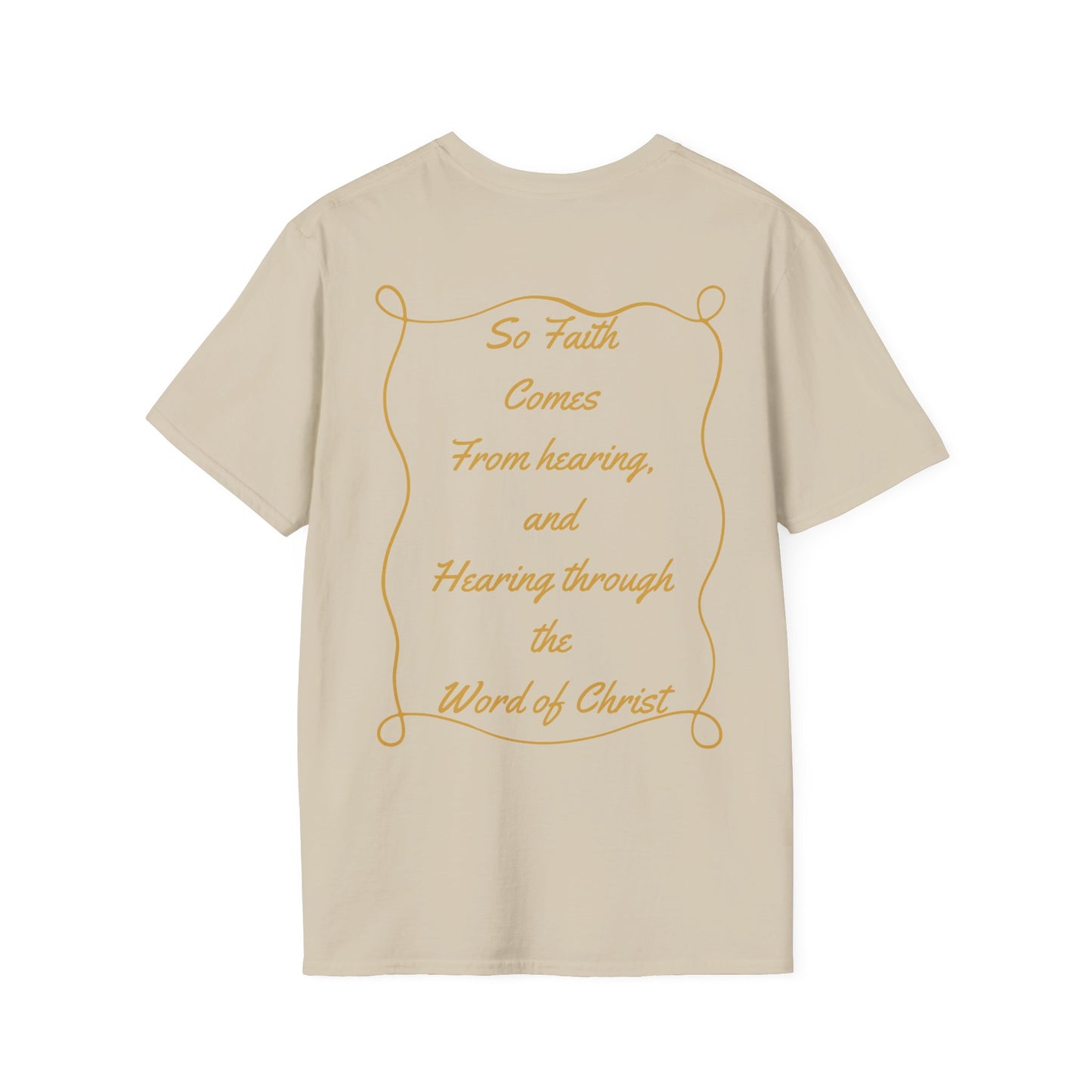 Hearing Faith T-Shirt – Romans 10:17 Bible Verse Christian Shirt