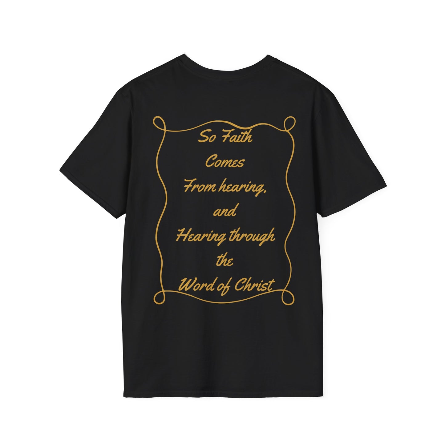 Hearing Faith T-Shirt – Romans 10:17 Bible Verse Christian Shirt